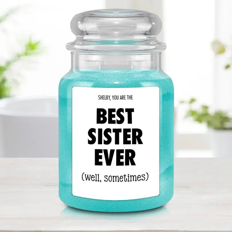 Personalized Best Sister Ever Funny Candle - FIJI - Lazerworx