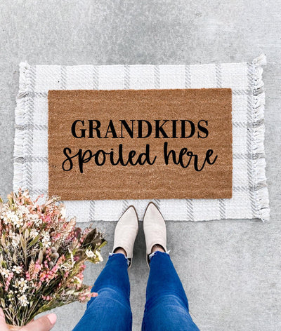 Grandkids Spoiled Here -  - The Doormat Company