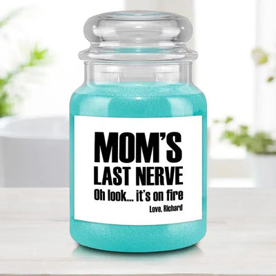 Personalized Mom's Last Nerve Mother's Day Candle - FIJI - Lazerworx