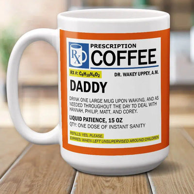 Personalized Prescription Bottle Double Sided Printed Mug - Daddy/Mommy -  - Lazerworx