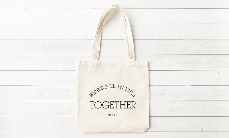 Personalized We’re All In This Together Tote Bags -  - Wingpress Designs