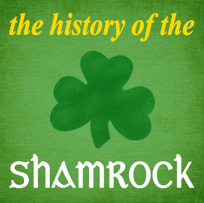 The History of the Shamrock
