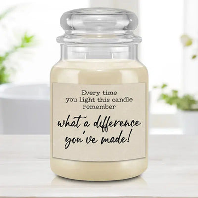 What A Difference You've Made Candle (Non-custom) - COUNTRY SUGAR - Lazerworx