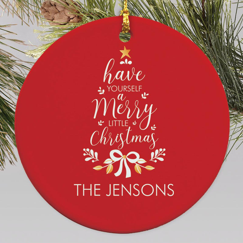 Personalized Have Yourself A Merry Little Christmas Ornament -