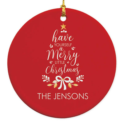 Personalized Have Yourself A Merry Little Christmas Ornament -