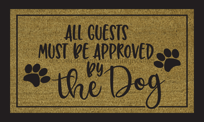 All Guests Approved By Dog - Dog Door Mat - 30x18" Coir Door Mat -  - DecoExchange®