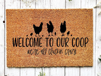 Chicken Doormat, Welcome To Our Coop Doormat -  - DecoExchange®
