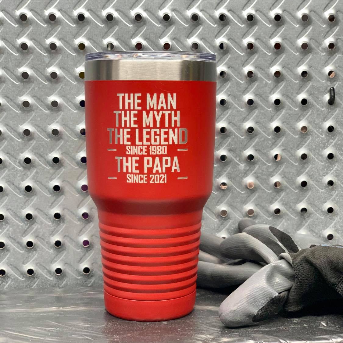 Personalized Man Myth Legend Parent Custom Dates Engraved Tumblers -