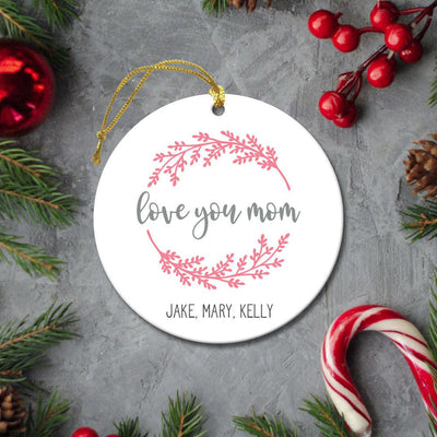 Personalized Love You Mom Christmas Ornament -
