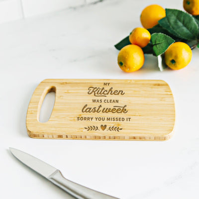 My Kitchen was Clean Last Week Easy Carry Cutting Board -  - Qualtry